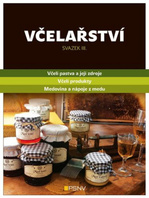 Včelařství - svazek III.