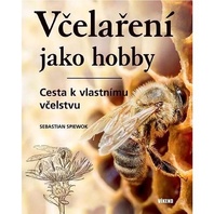 Včelaření jako hobby 