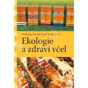 Ekologie a zdraví včel