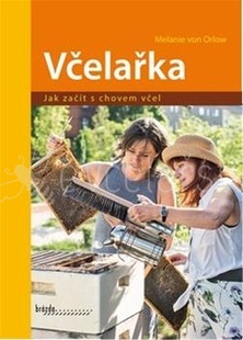  Včelařka - Jak začít s chovem včel