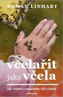 Včelařit jako včela