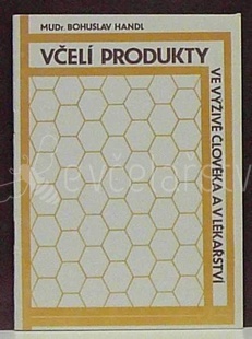 Včelí produkty ve výživě člověka-brožura Handl